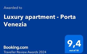 Luxury Apartment - Porta Venezia